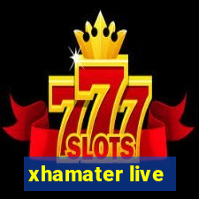 xhamater live